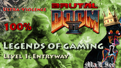 Brutal Doom 2 - Level 1: Entryway