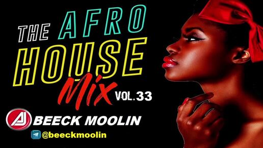 AFRO HOUSE DJ MIX 2024 #33