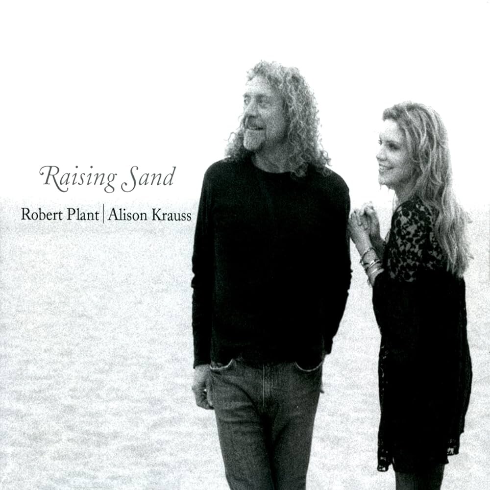 Allison Krauss/Robert Plant – Raising Sand (2008)