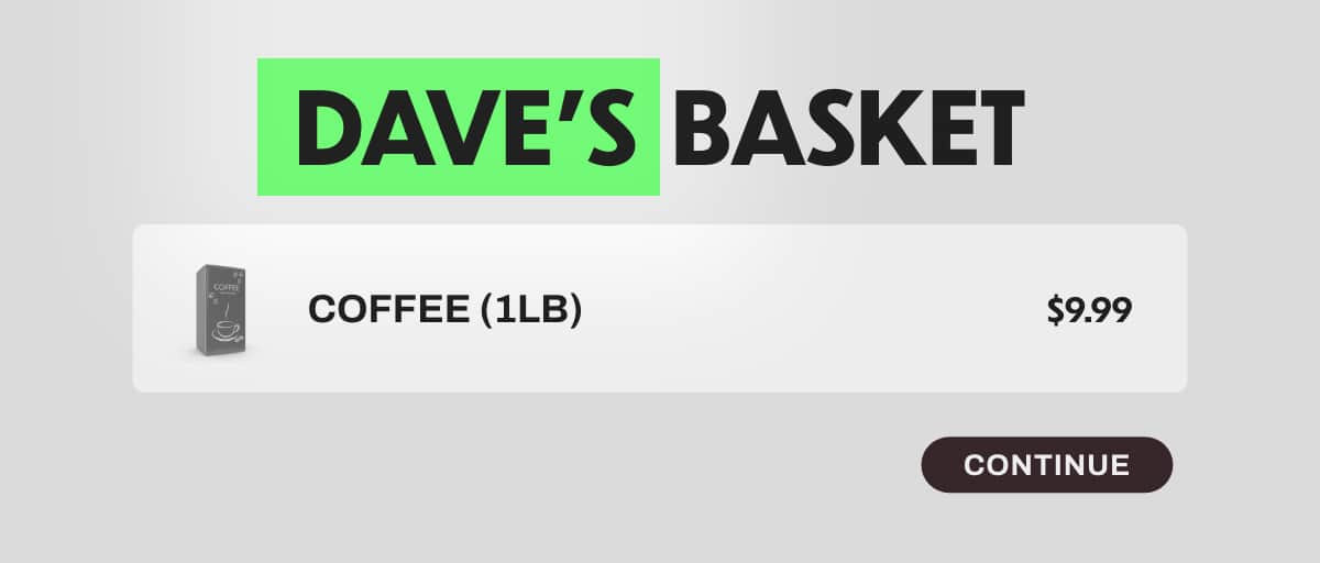 Попробуйте назвать корзину покупателя: "В корзине у Дэйва"
