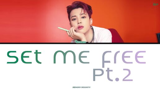 BTS (방탄소년단) TRACK 'Set me free' full Lyrics - текст, перевод, лексика