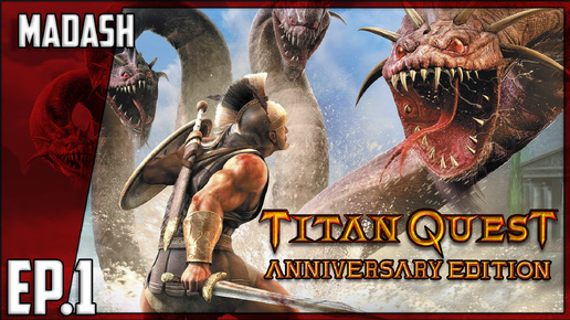 Titan Quest Anniversary Edition #1