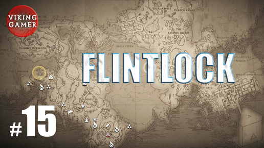 Flintlock: The Siege of Dawn . Прохождение # 15 побочные задания в Первом якоре