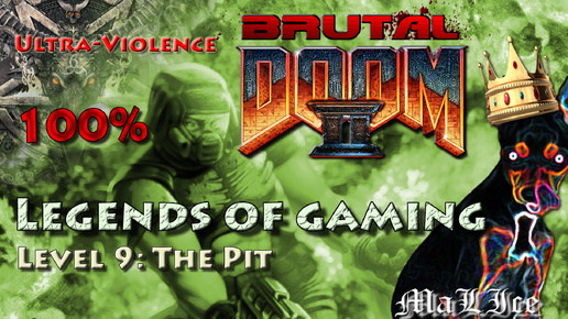 Brutal Doom 2 - Level 9: The Pit