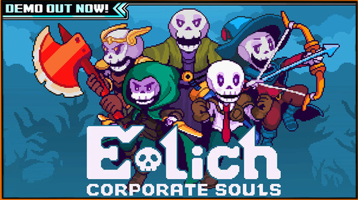 E-Lich_ Corporate Souls (Demo) - упрощённый рогалик с интересными механиками и сюжетом