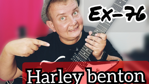 ОБЗОР ЭКСПЛОРЕРА Harley Benton Extreme-76!!!