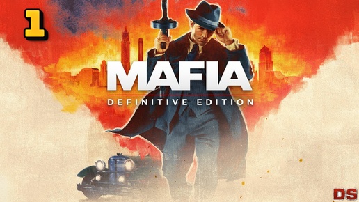 Mafia Definitive Edition. Прохождение № 1. Стать гангстером.