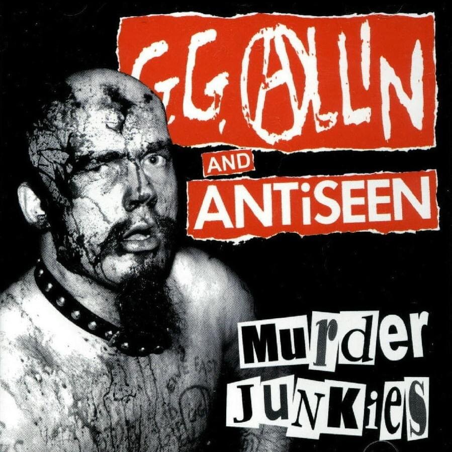 Hated: GG Allin and the Murder Junkies (1993)