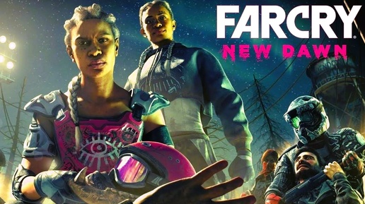 Far Cry New Dawn