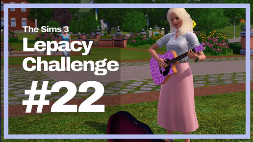 The Sims 3 Lepacy Challenge || Риверсон #22 || Гном, Элиша, чаевые и профессор навыков