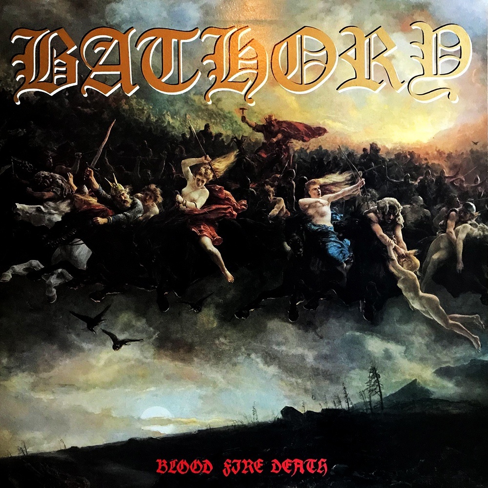 Обложка альбома Bathory "Blood Fire Death"