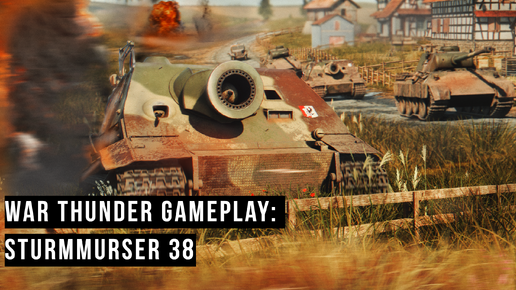 War Thunder gameplay: Sturmmurser 38 + Do335 B-2 / Играем на Штурмтигре в Вар тандер / BorodaPlay