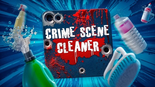 Испытание кровью (часть 2) ► Crime Scene Cleaner Прохождение #3