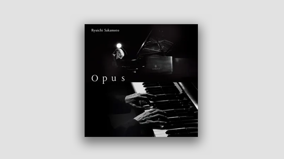 Что послушать: Ryuichi Sakamoto – Opus (2024)