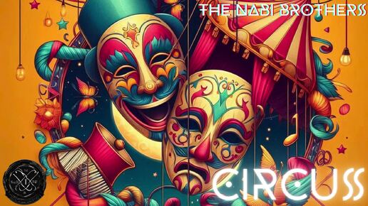 THE NABI BROTHERS - CIRCUS