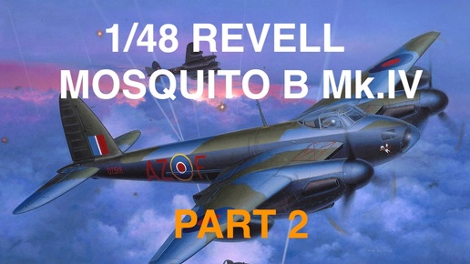 Сборка модели самолета 1/48 Revell Mosquito B Mk.IV Часть 2. Сборка кабины