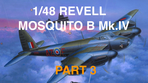 Сборка модели самолета 1/48 Revell Mosquito B Mk.IV Часть3. Окраска кабины