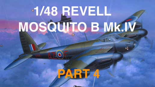 Сборка модели самолета 1/48 Revell Mosquito B Mk.IV Часть 4. Сборка фюзеляжа