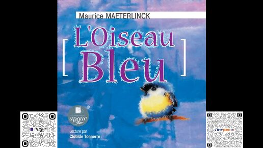 l'oiseau bleu. Maurice Maeterlinck. Audiobook