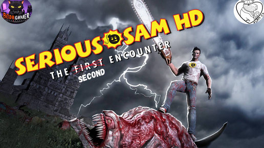 Serious Sam HD TSE: Серьезный кооп c BodrGamer! Часть два