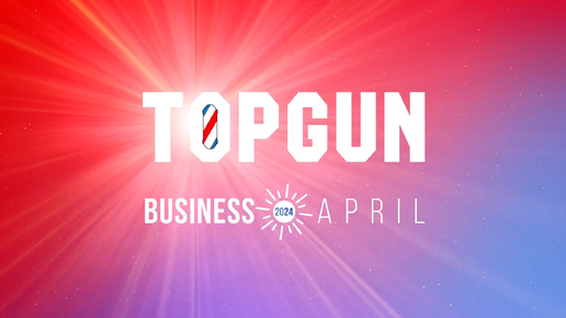 TOPGUN BUSINESS APRIL 2024