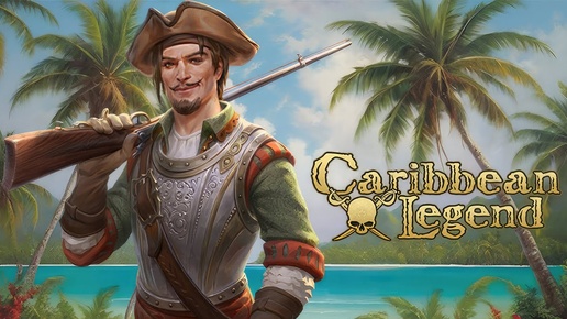 #1 [Caribbean Legend] - Welcome to Карибы