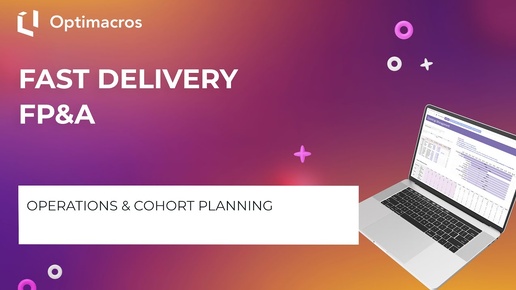 FAST DELIVERY FP&A: OPERATIONS & COHORT PLANNING DEMO