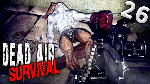 S.T.A.L.K.E.R.  Dead Air Survival (26) ► Хэ-18