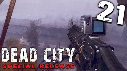 S.T.A.L.K.E.R.  Dead City Special Release #21 ► Радар и город