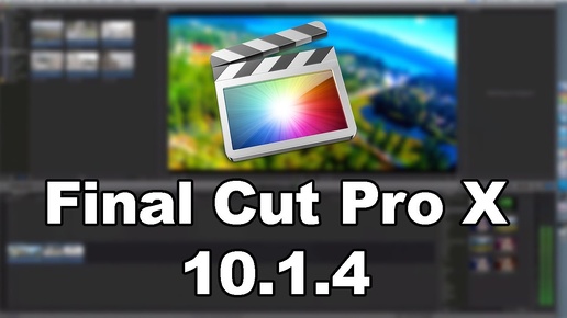 Обзор видеоредактора Final cut pro x 10.1.4 на MAC |Final Cut Pro X 10.2 For FREE (Mac) 2015.