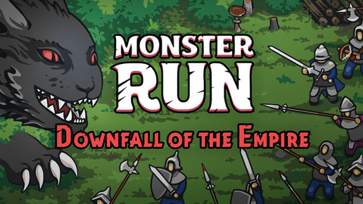 Monster Run Downfall of the Empire