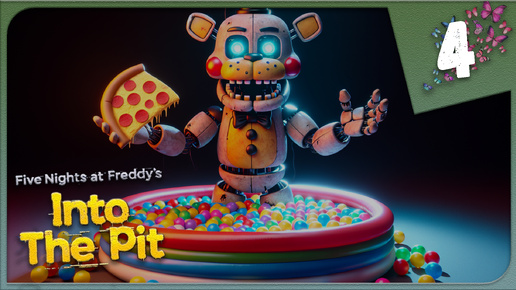 ЛОВУШКА ДЛЯ ЧИКИ ► НОВЫЙ ФНАФ ►Five Nights at Freddy's: Into the Pit #4 Прохождение