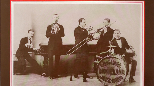 Первые записи ДЖАЗа в Европе: The Original Dixieland Jazz Band - “The London Recordings”