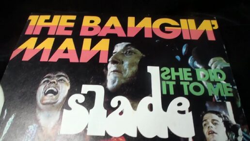 0016 Slade The Bangin Man - She Did It To Me 7 single Polydor Belgium