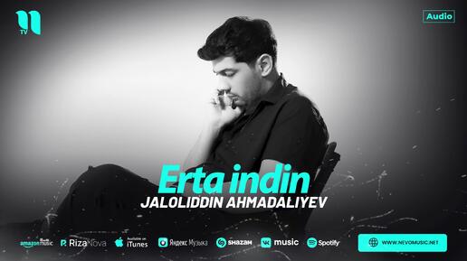 Jaloliddin Ahmadaliyev - Erta indin (Audio version)