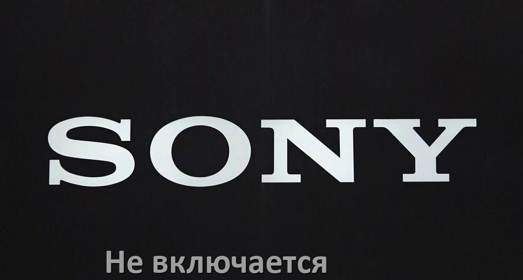 Проблемы с включением телевизоров Sony