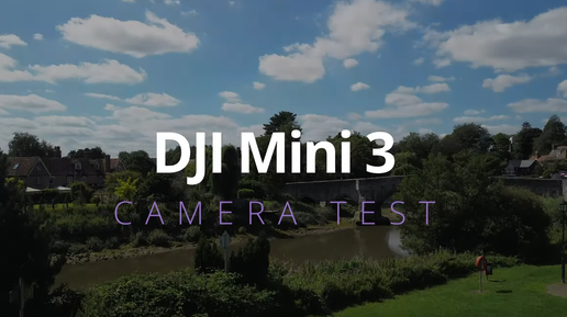 DJI Mini 3 - Тест камеры квадрокоптера (UHD 4K 3840x2160 | 24fps)