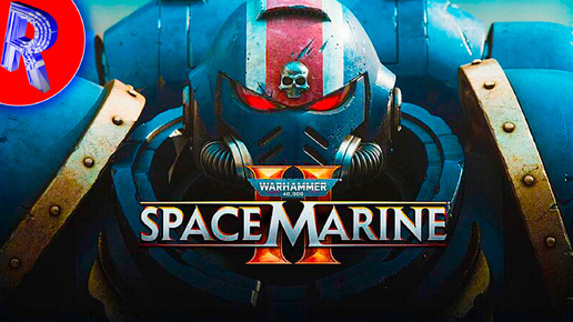 🔥🎮ГЕМПЛЕЙНЫЙ РОЛИК ПРО КОСМИЧЕСКИЙ ДЕСАНТ🕹️ ▶ Warhammer 40,000: Space Marine 2