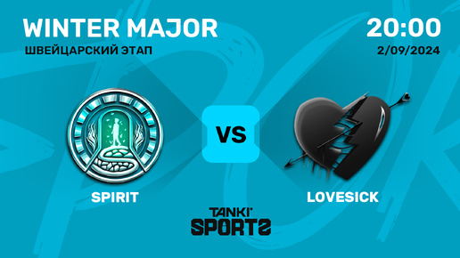 SPIRIT vs LOVESICK | WINTER MAJOR 2024 | 02.09.2024