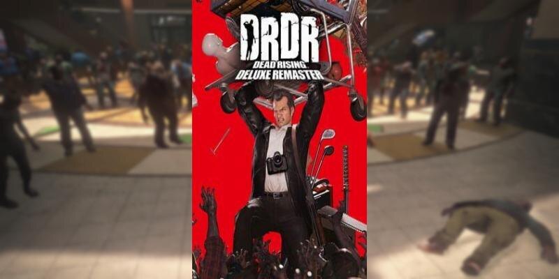   Игра Dead Rising Deluxe Remaster