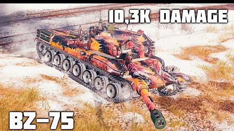 BZ-75 WoT – 5 ФРАГОВ, 10,3K УРОНА