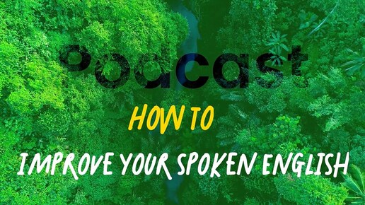 How to improve your spoken English