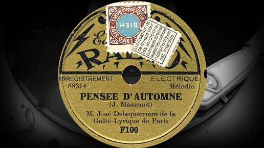 PENSEE D'AUTOMNE - M. José Delaquerrière de la Gaîté-Lyrique de Paris (1931-32)