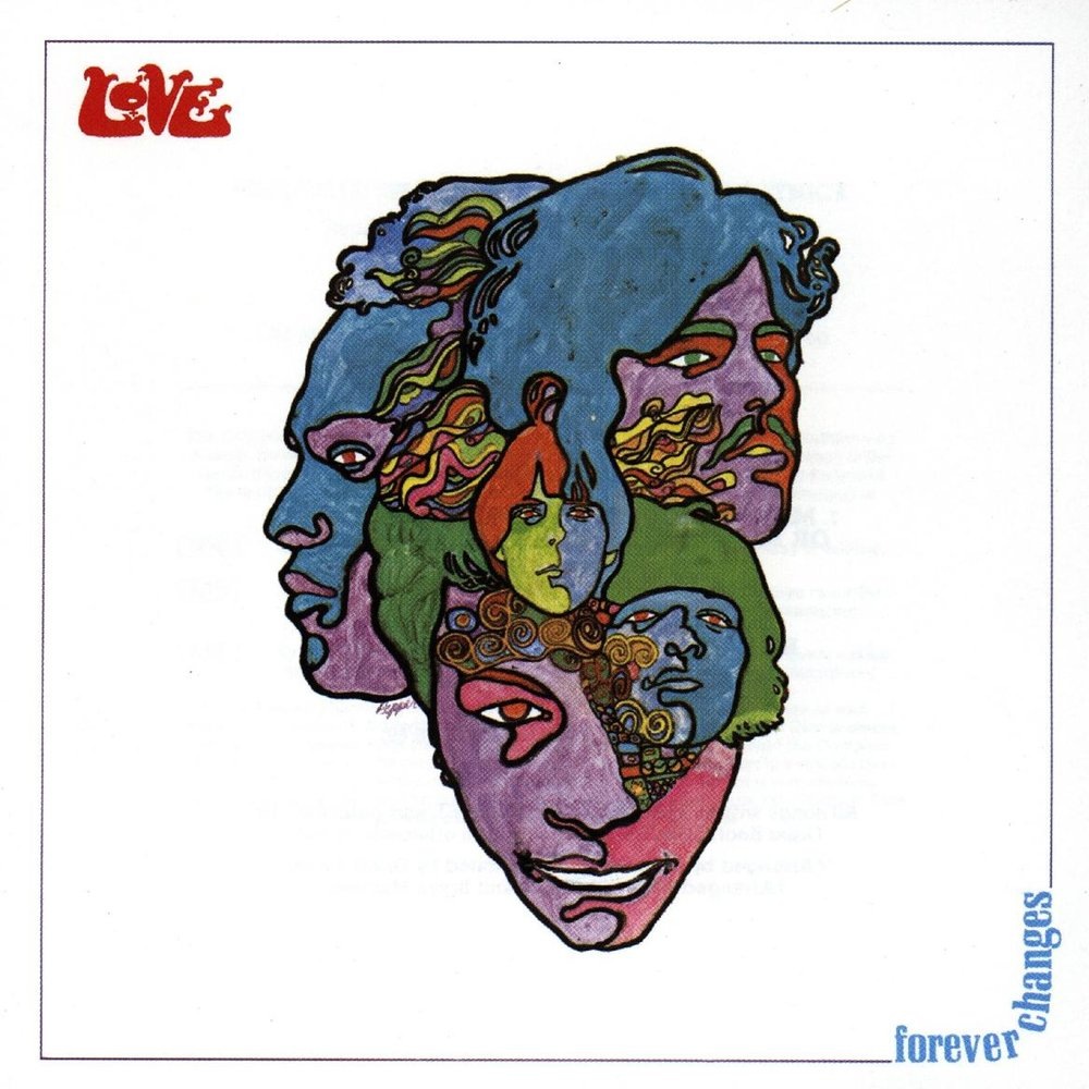        Love “Forever Changes” 1967