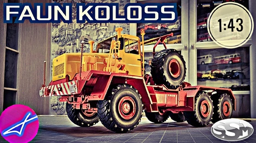 FAUN KOLOSS SSM 1:43