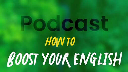 How to boost your English