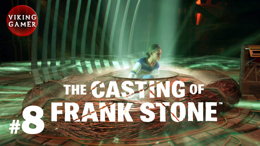 The Casting of Frank Stone. Прохождение с положительным выбором. гл. 9, 10, 11, 12.