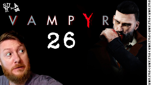 Таинственный след (Vampyr) Часть 26