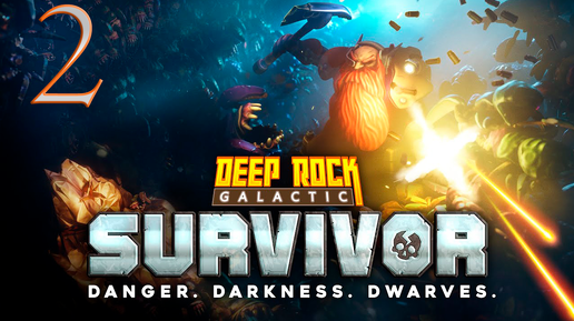 Deep Rock Galactic_ Survivor➤Дворфийский Звездный десант