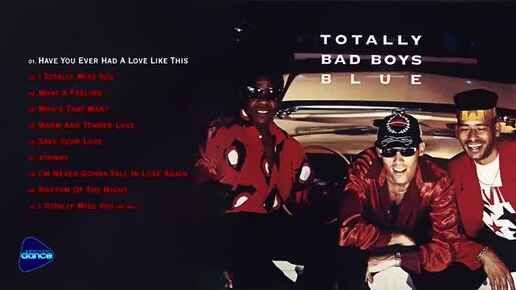 Bad Boys Blue - Totally (1992) [Full Album]